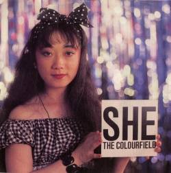 The Colourfield : She